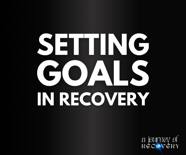 https://47234757.fs1.hubspotusercontent-na1.net/hubfs/47234757/set-smart-goals-recovery-from-abuse-trauma-recovery-journey-of-recovery.png